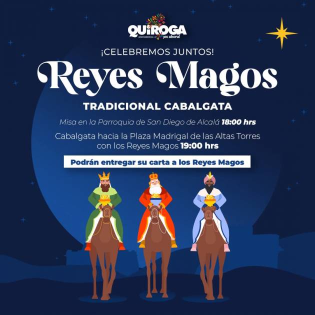 Invita Gobierno de Quiroga a Gran Cabalgata de Día de Reyes Magos